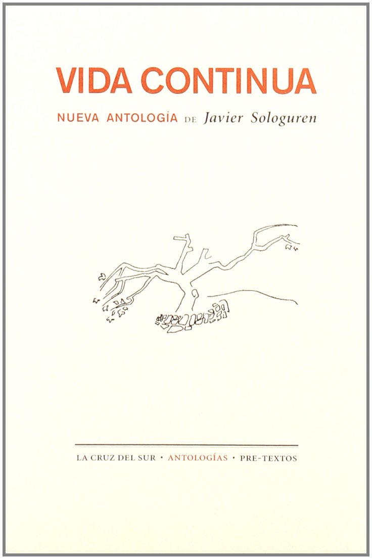 Vida continua: Nueva Antologia (La cruz del sur/Antologías, Band 422) Poetry
