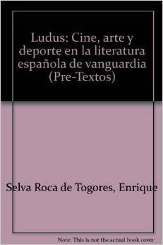 Ernesto Giménez Caballero. (Entre la vanguardia y el fascismo) ( Hispánicas) Books