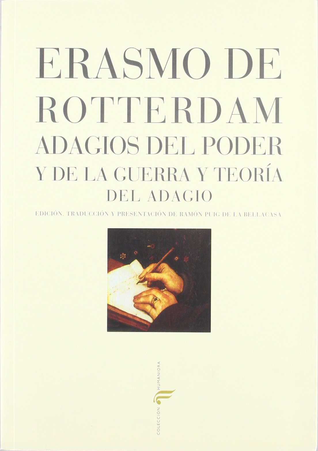 Adagios del poder y de la guerra y teoría del adagio (Títulos en coedición y fuera de colección) Philosophy