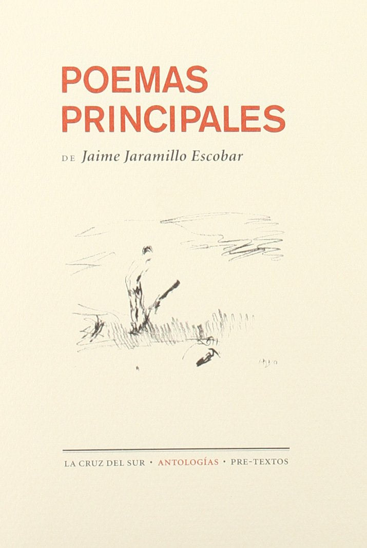 Poemas principales (La cruz del sur/Antologías) Poetry