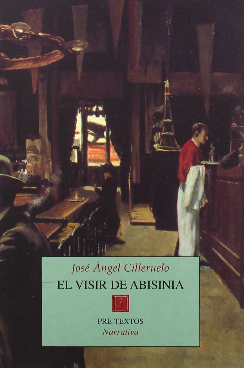 El vivir de Abisinia : una elegía de la vanguardia: Una Elegia de La Vanguardia (Narrativa, Band 489) Contemporary literature