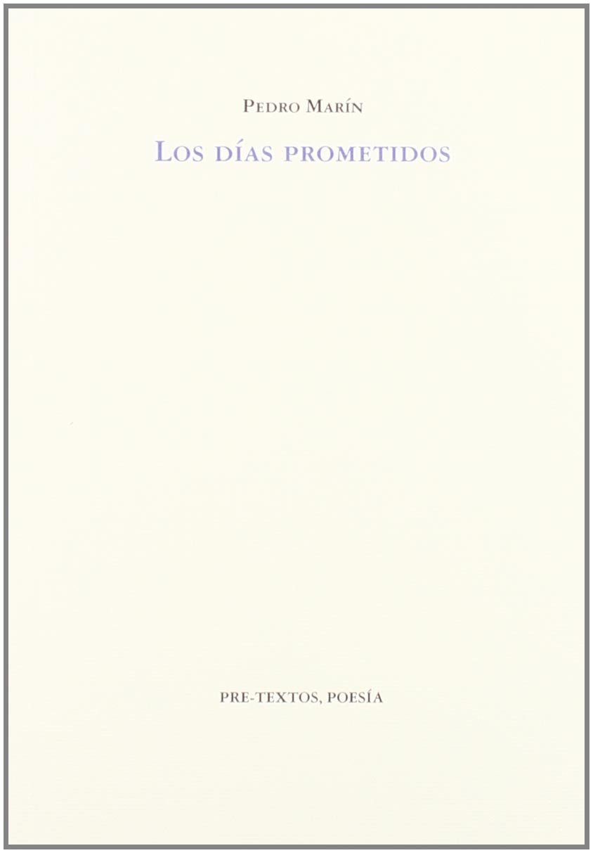 Los días prometidos (Poesía) Poetry