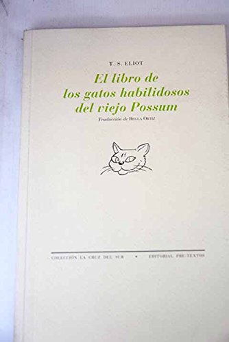 El libro de los gatos habilidosos del viejo Possum (La cruz del sur, Band 544) Books