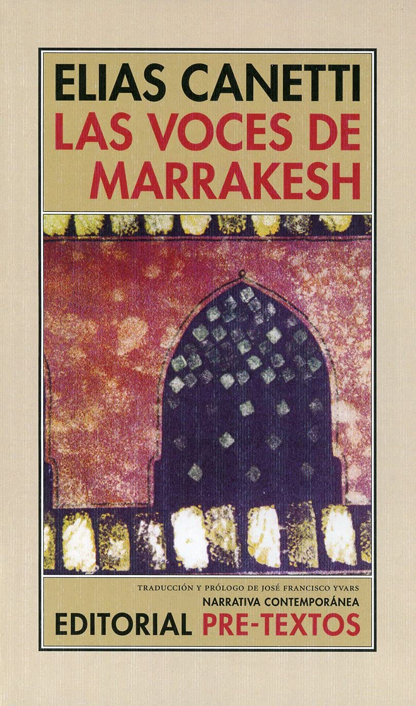Las voces de Marrakesh: Impresiones de viaje book