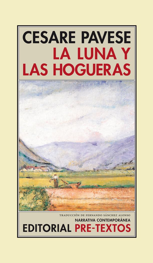 La luna y las hogueras (Narrativa Contemporánea, Band 8) Contemporary literature