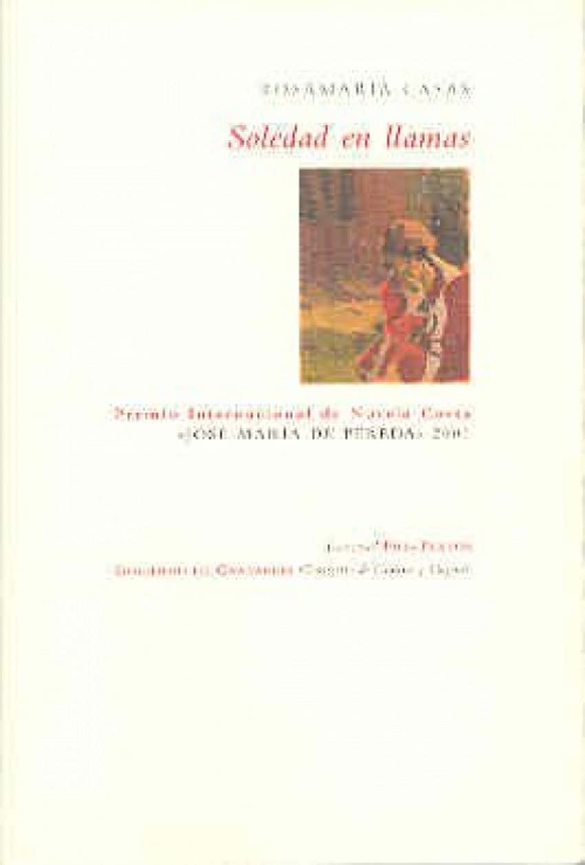 Soledad en llamas (Títulos en coedición y fuera de colección) Contemporary literature