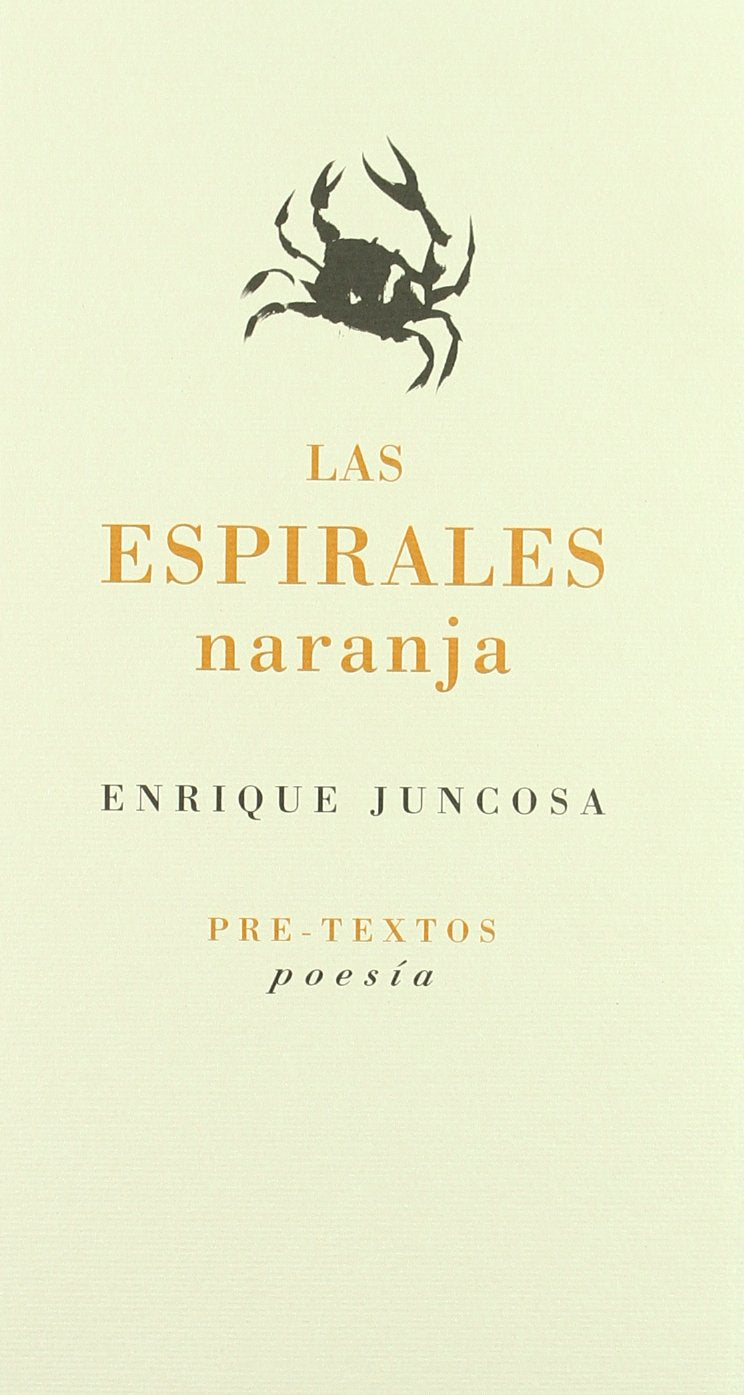 Las espirales naranja (Poesía) Poetry