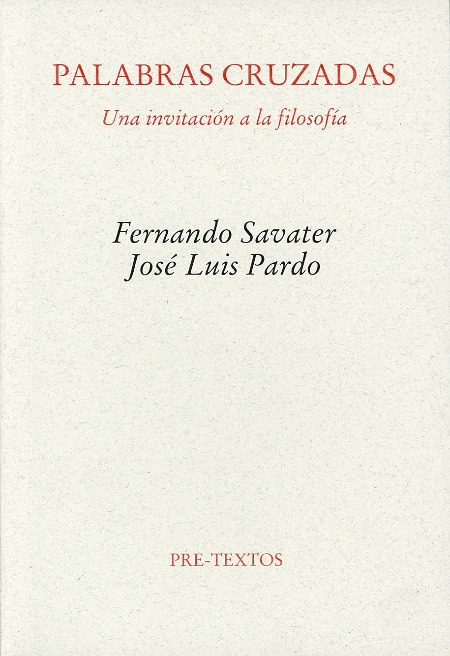 Palabras cruzadas : una invitación a la filosofía Philosophy