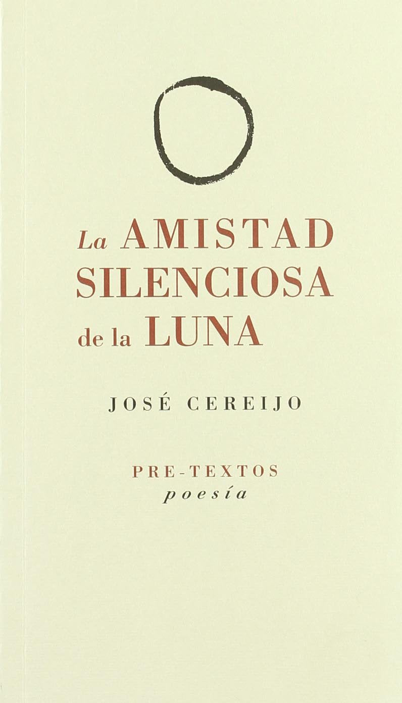 La amistad silenciosa de la luna (Poesía) Poetry