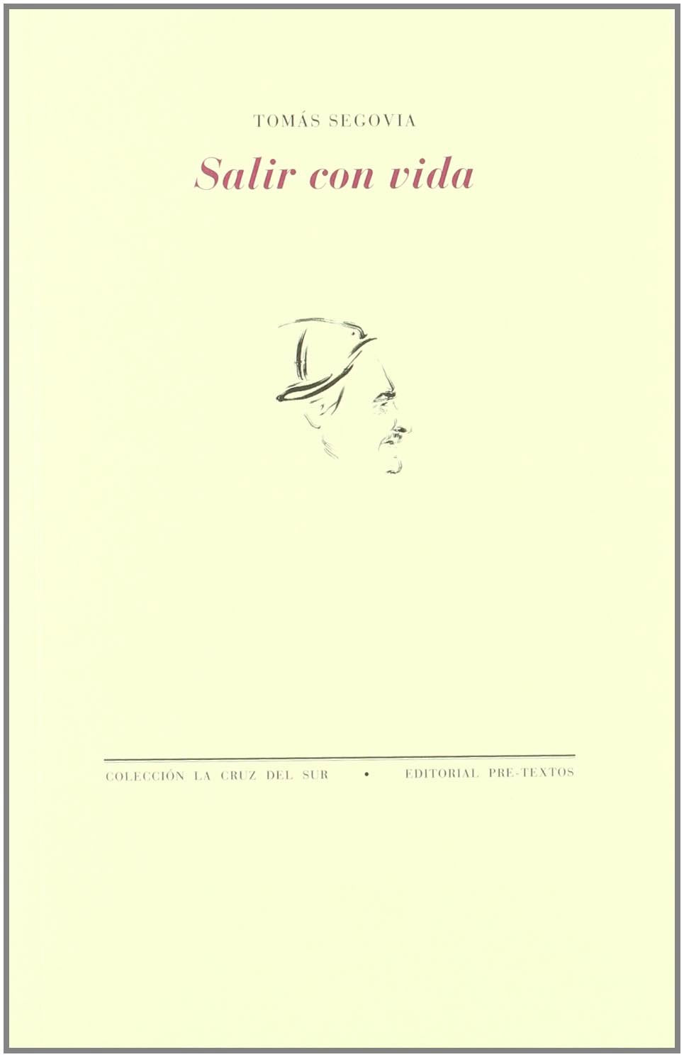 Salir con vida (La cruz del sur) Poetry