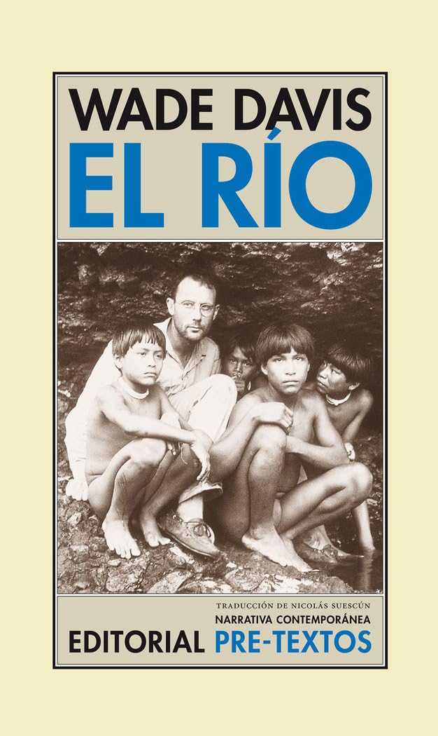 El Río: Exploraciones y descubrimientos en la selva amazónica book