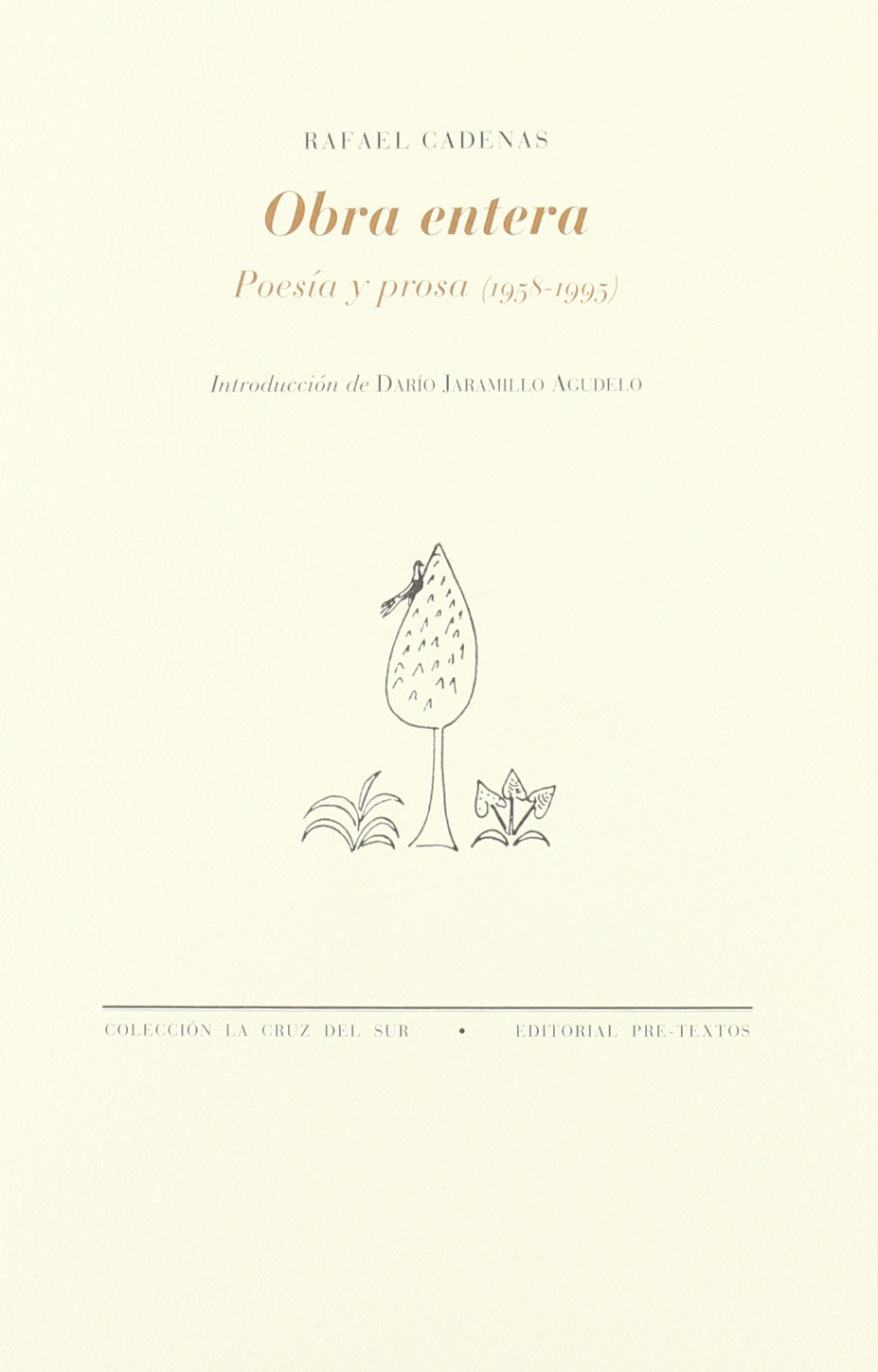 Obra entera. Poesía y prosa (1958-1995) book
