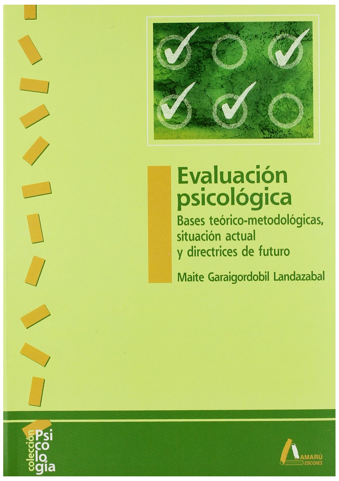 Evaluación psicológica. Bases teórico-metodológicas book