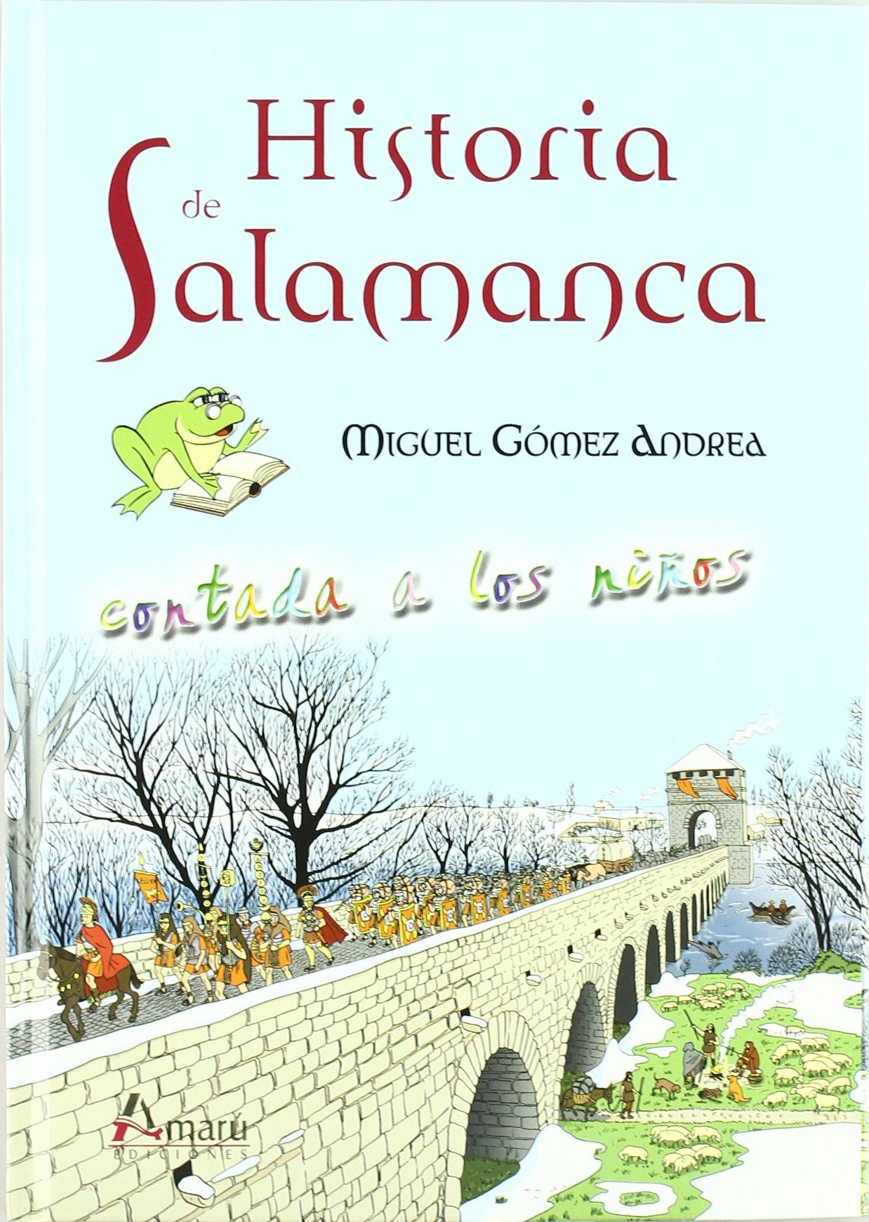 Historia de Salamanca contada a los niños book