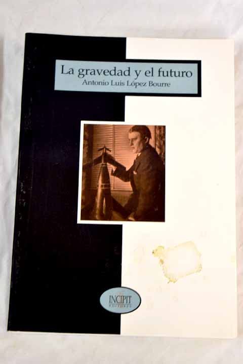 La gravedad y el futuro Books