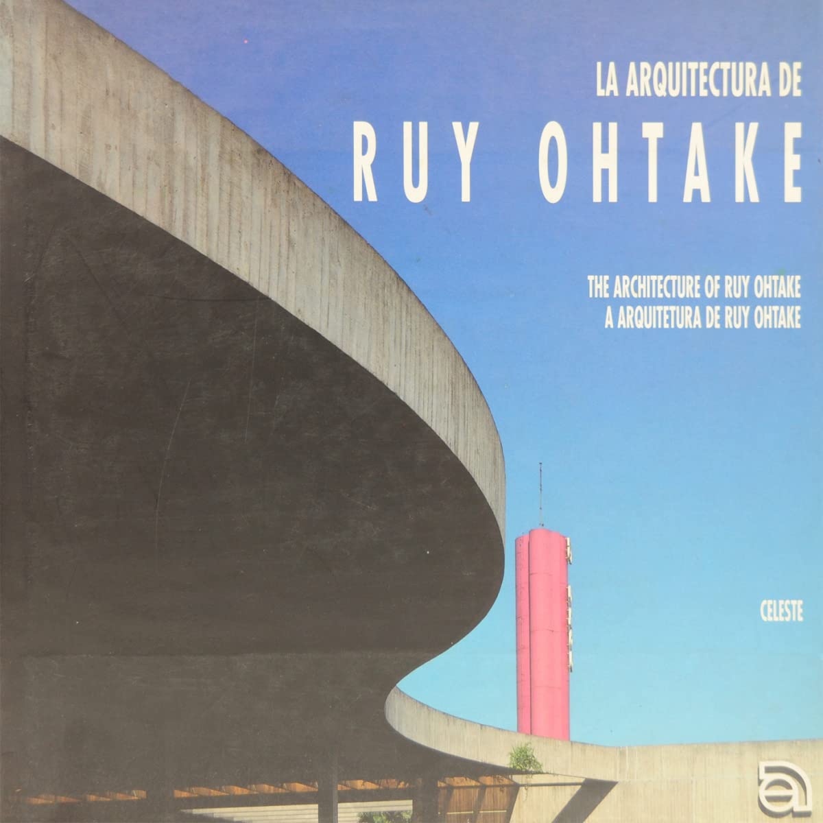 La arquitectura de Ruy Ohtake Books