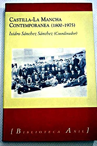 Castilla-La Mancha contemporánea (1800-1975) Books