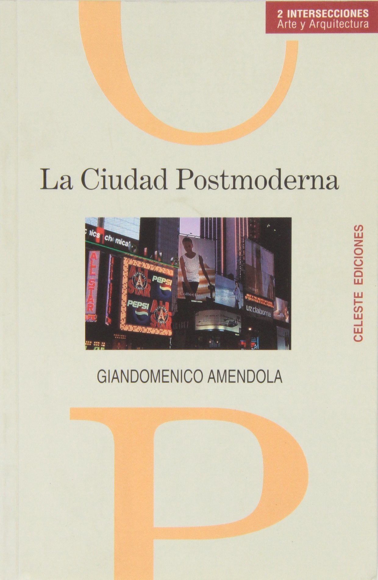 Product Image: Ciudad Posmoderna, La