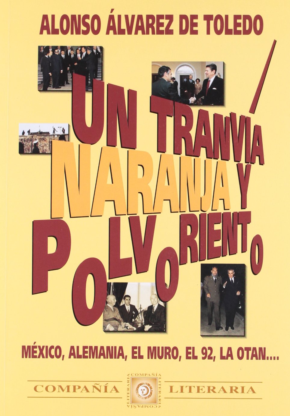 Un tranvia naranja y polvoriento book