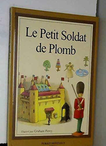Product Image: Le petit soldat de plomb