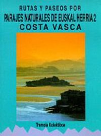 Costa Vasca - Rutas Paseos 2 Parajes Naturales Euskal Herria book