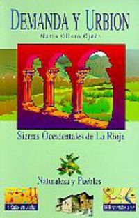 Sierras De La Demanda Y Urbion (Naturaleza Y Pueblos) Books
