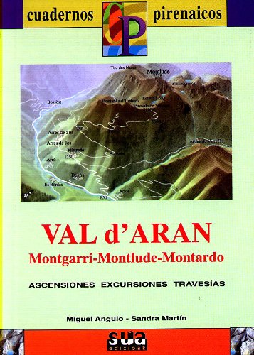Val d'Aran. Montgarri, Montlude, Montardo (Cuadernos pirenáicos, Band 9) Leisure & Fun