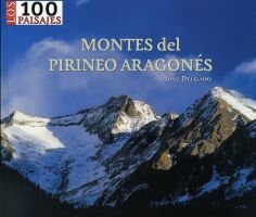 Montes del pirineo aragones - 100 paisajes book