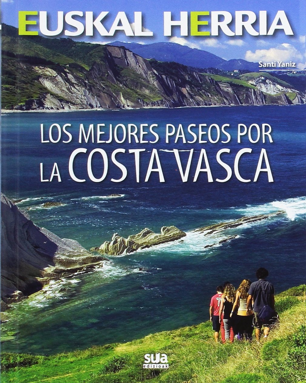 Yániz, S: Mejores paseos por la Costa Vasca Leisure, Home & Garden