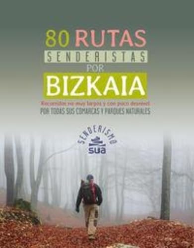 80 rutas senderistas por bizkaia book