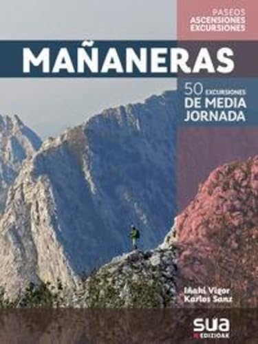 Mañaneras : 50 excursiones de media jornada Leisure, Home & Garden