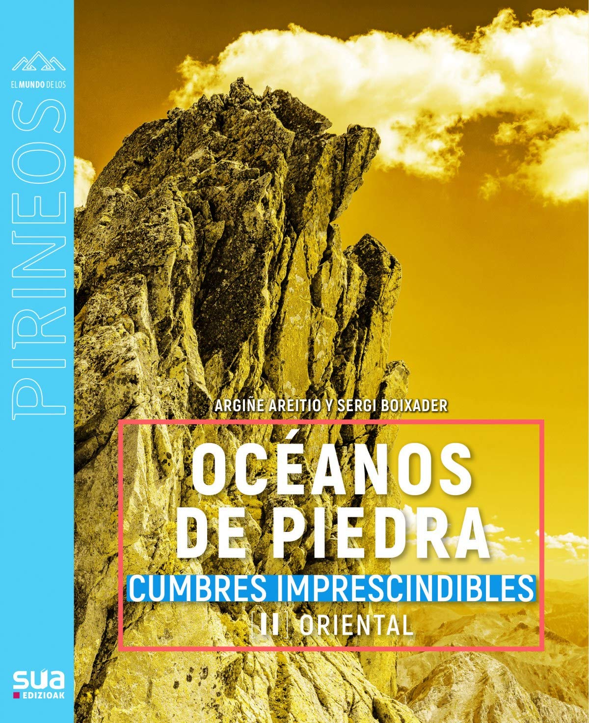 Oceanos de piedra - cumbres imprescindibles - ii oriental book