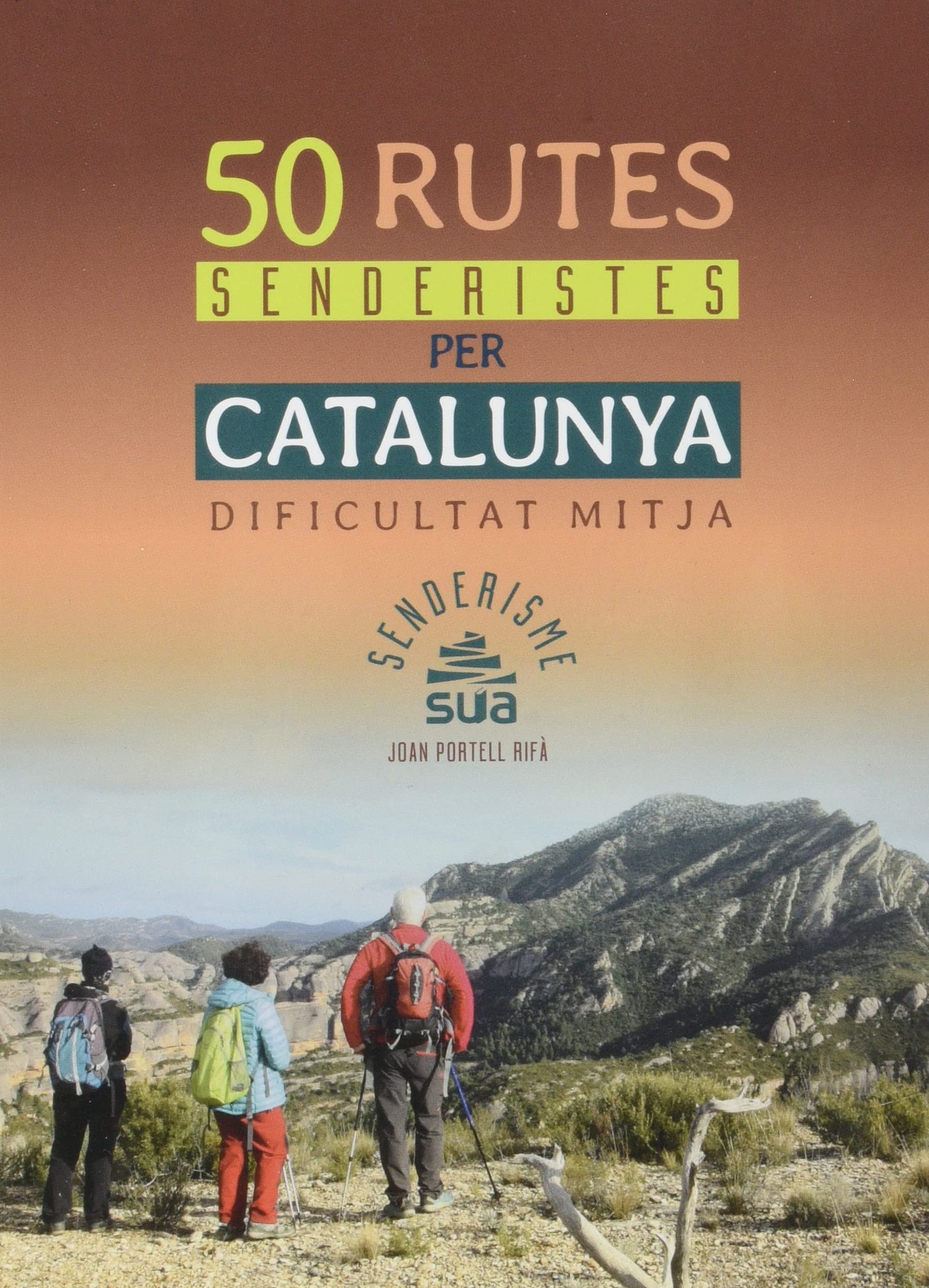 50 RUTES SENDERISTES PER CATALUNYA - DE DIFICULTAT MITJA (SENDERISMO) Leisure, Home & Garden