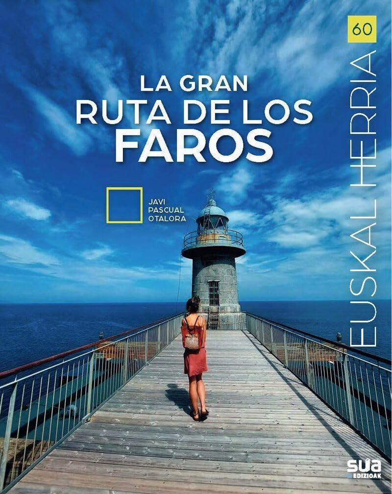 La gran ruta de los faros de la costa vasca book