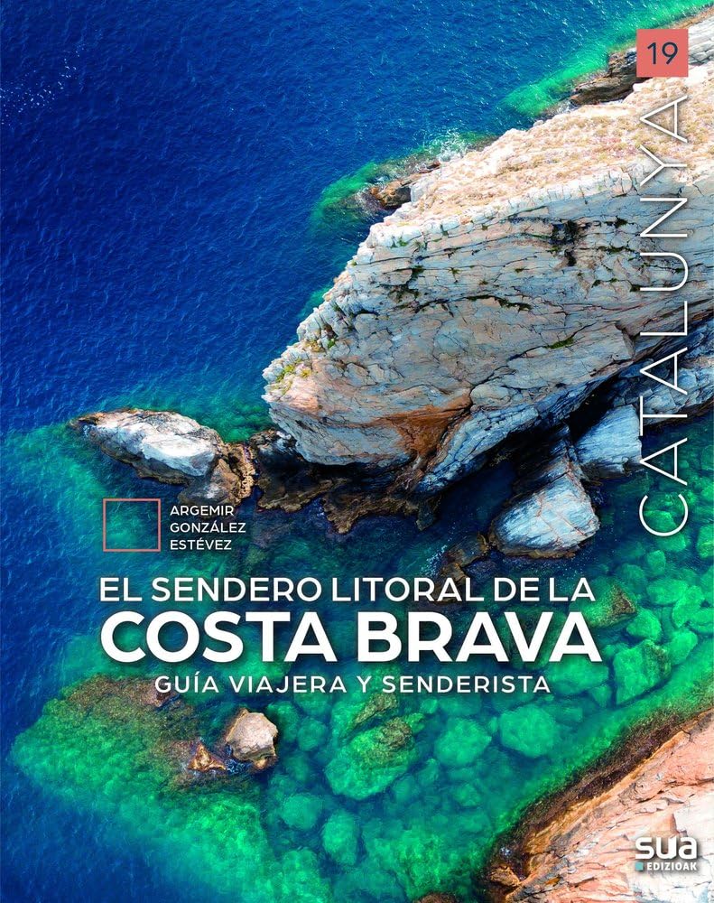 El sendero del litoral de la costa brava book