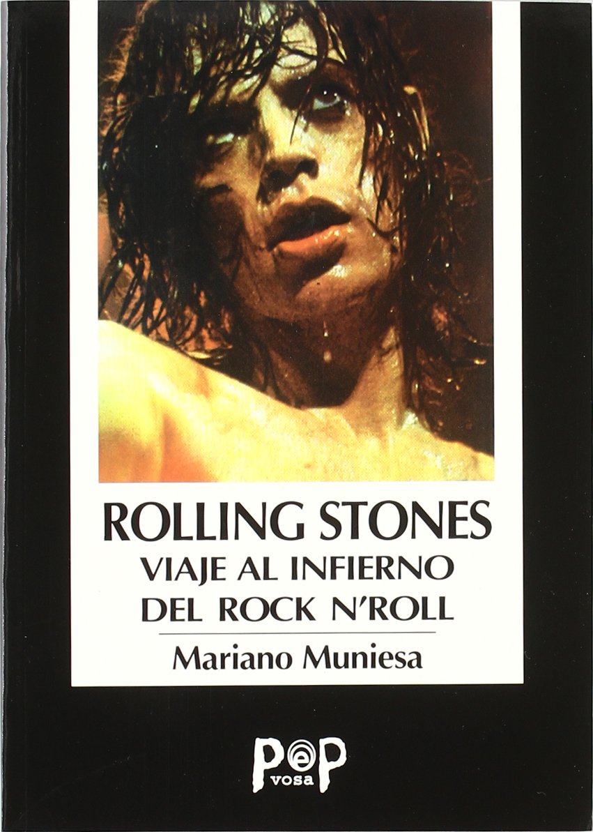 Rolling Stones : viaje al infierno del rock n'roll Social Sciences