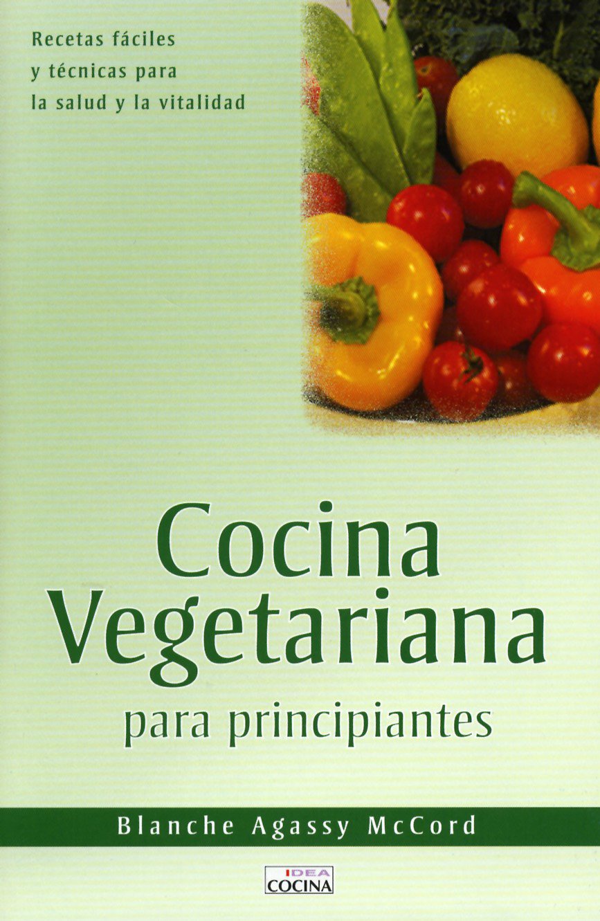 Cocina vegetariana : para principiantes book