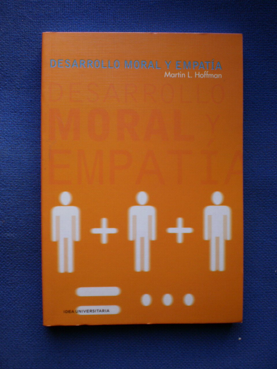 Desarrollo Moral Y Empatía Implicacion (Universitaria) Books