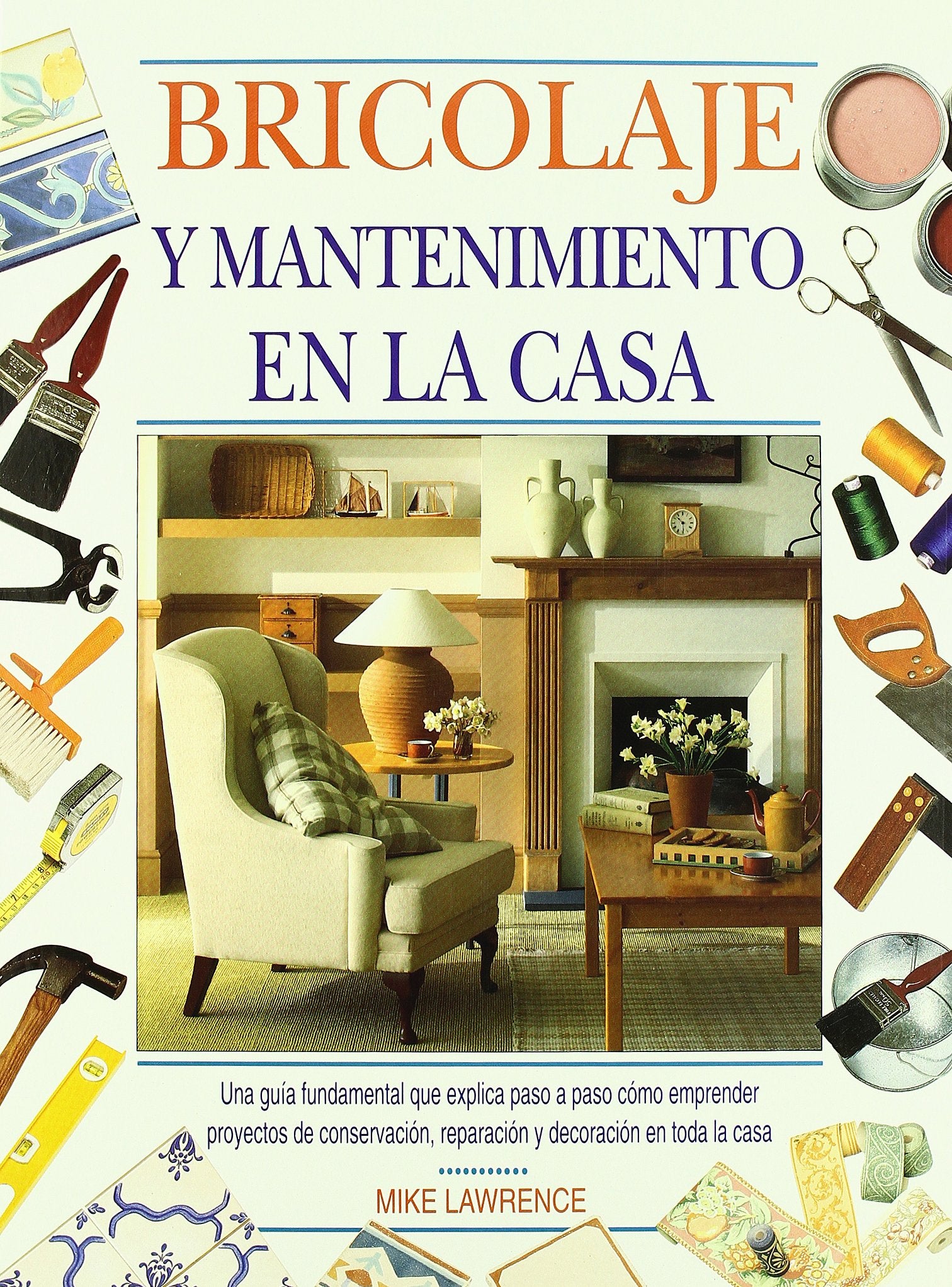 Bricolaje y mantenimiento de la casa book
