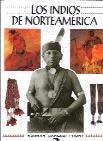 Los indios de Norteamerica/ The Indians of North America book