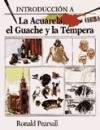 Introducción a la acuarela, el guache y la témpera book