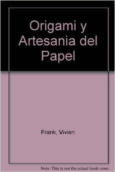 Origami y Artesania del Papel Books