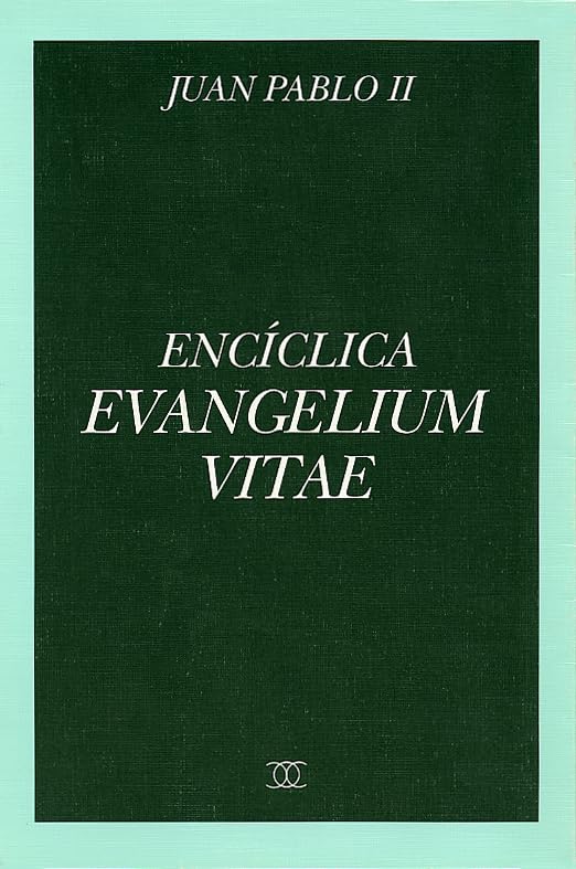 Evangelium vitae: Sobre el valor y el carácter inviolable de la vida humana book