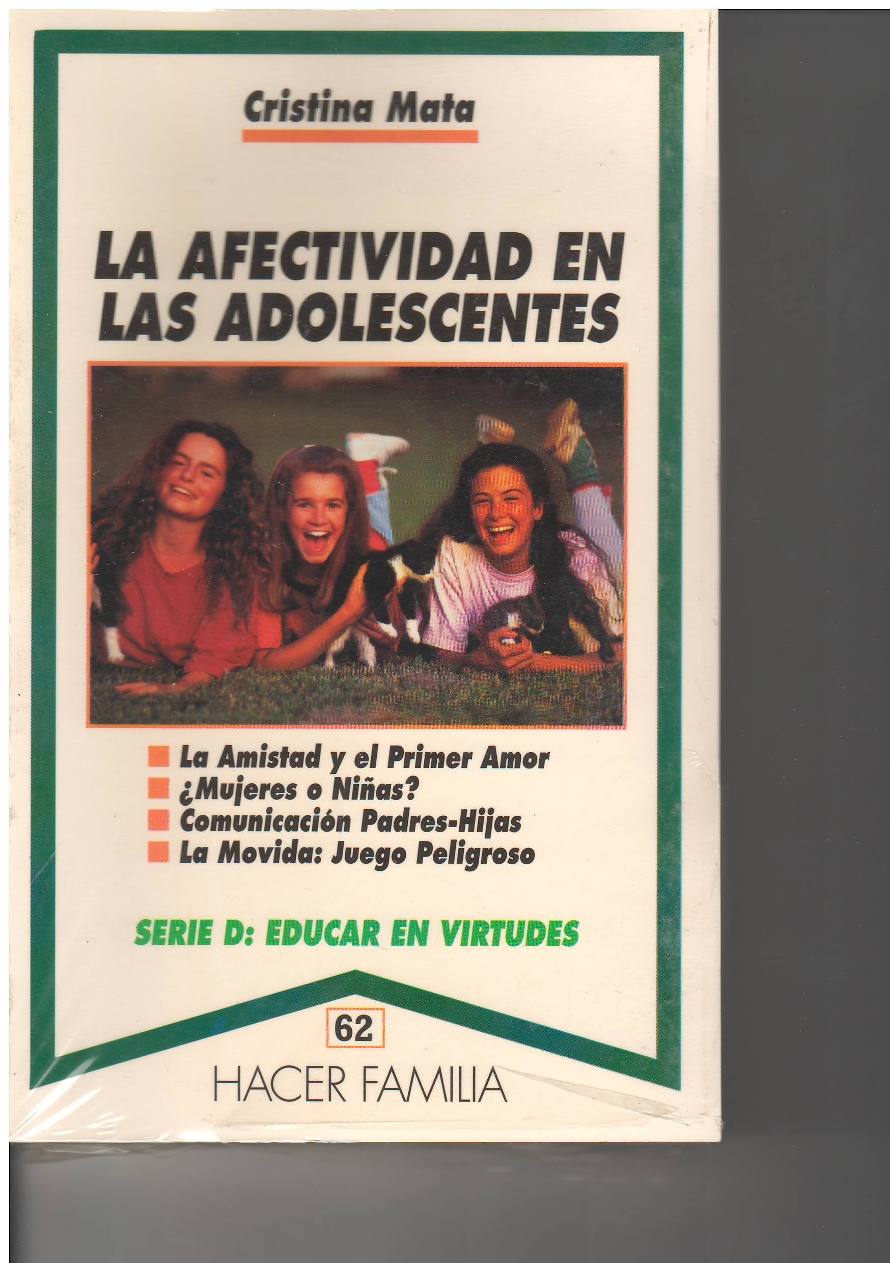 La afectividad en las adolescentes (Hacer Familia, Band 62) Books