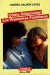 Cómo solucionar los problemas familiares (Libros MC, Band 74) Books