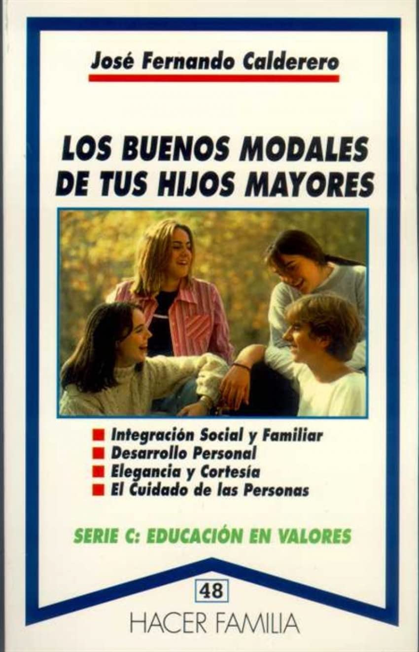 Los buenos modales de tus hijos mayores (Hacer Familia, Band 48) Books