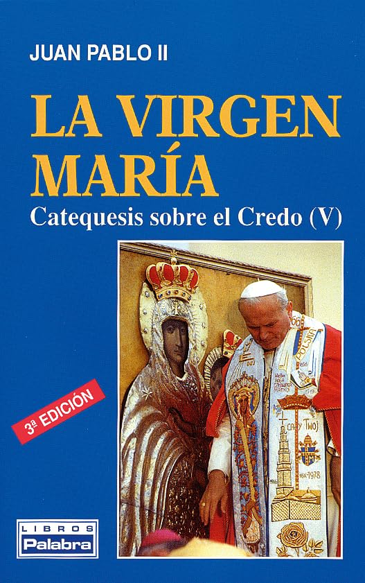 La Virgen María (Libros Palabra, Band 23) Religion & Esotericism