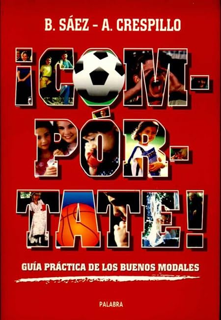 Compórtate. Guía urbanidad: Guía práctica de los buenos modales book