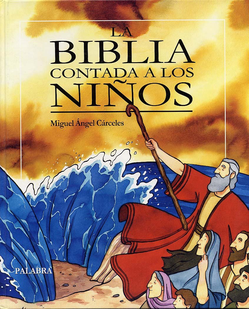 La Biblia Contada a Los Ninos book