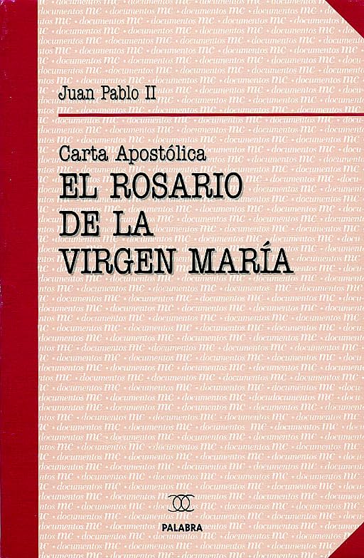 Juan Pablo II - Papa, S: Carta apostólica "Rosarium Virginis Social Sciences